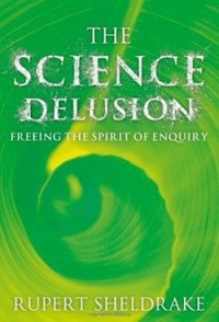 The Science Delusion